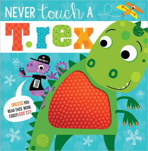 Never Touch a T. Rex!,New