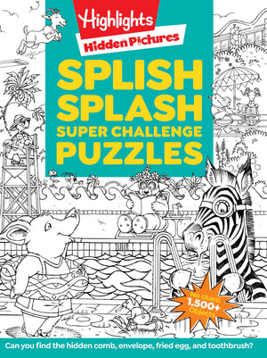 Splish Splash Super Challenge Puzzles (Highlights Super Challenge Hidden Pictures),Used