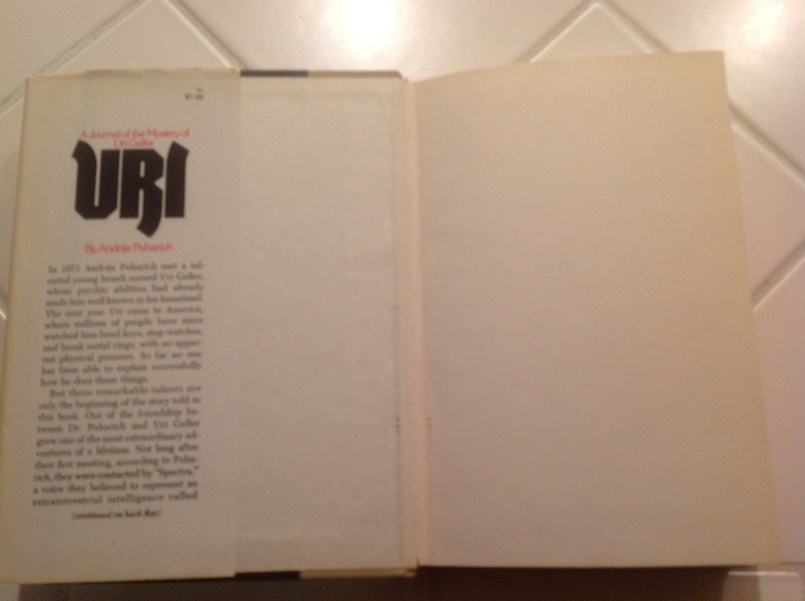 Uri;: A journal of the mystery of Uri Geller,New