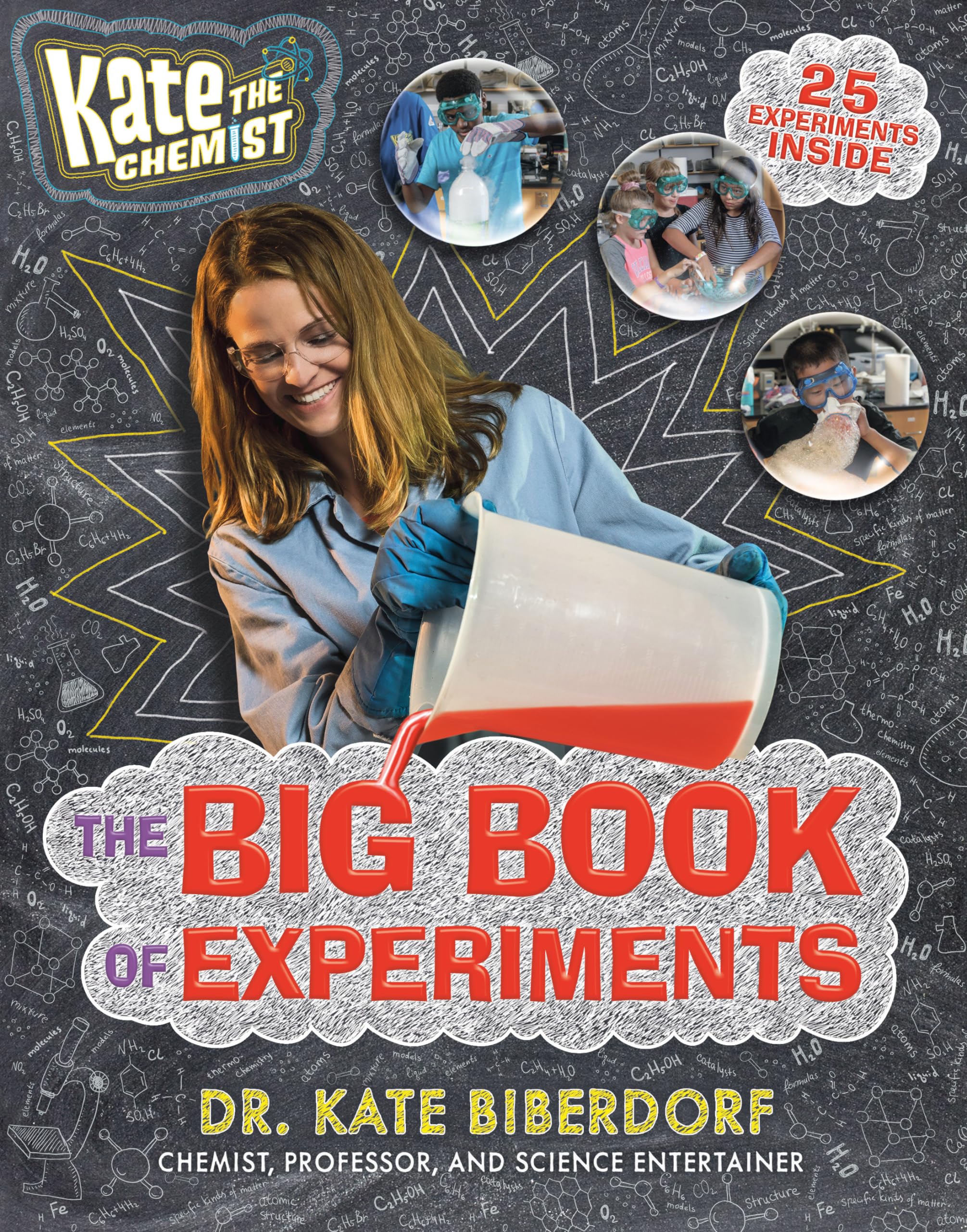 Kate The Chemist: The Big Book Of Experiments