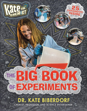 Kate The Chemist: The Big Book Of Experiments