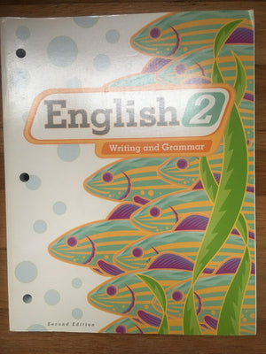 English 2 for Christian Schools: Writing and Grammar,Used