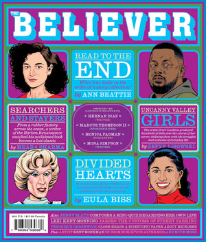 The Believer Issue 145: Spring 2024,New