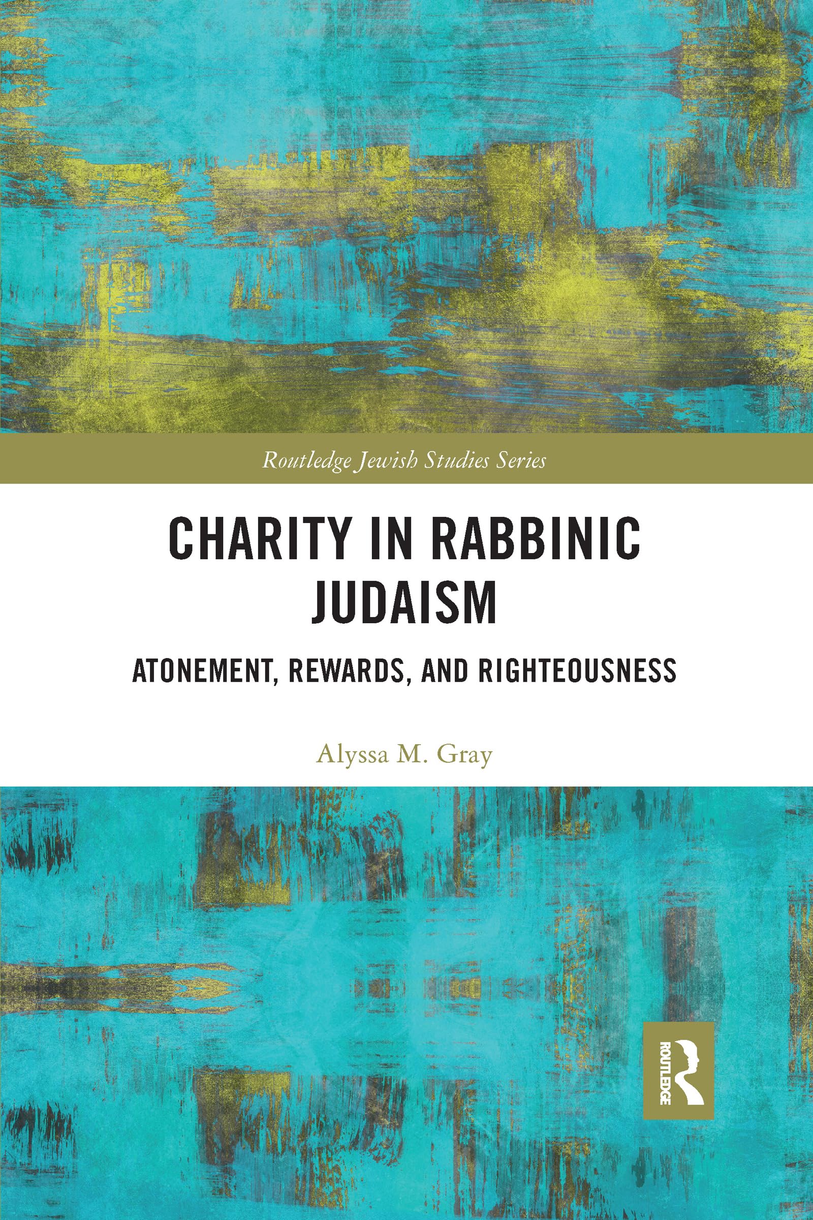Charity in Rabbinic Judaism (Routledge Jewish Studies Series),Used