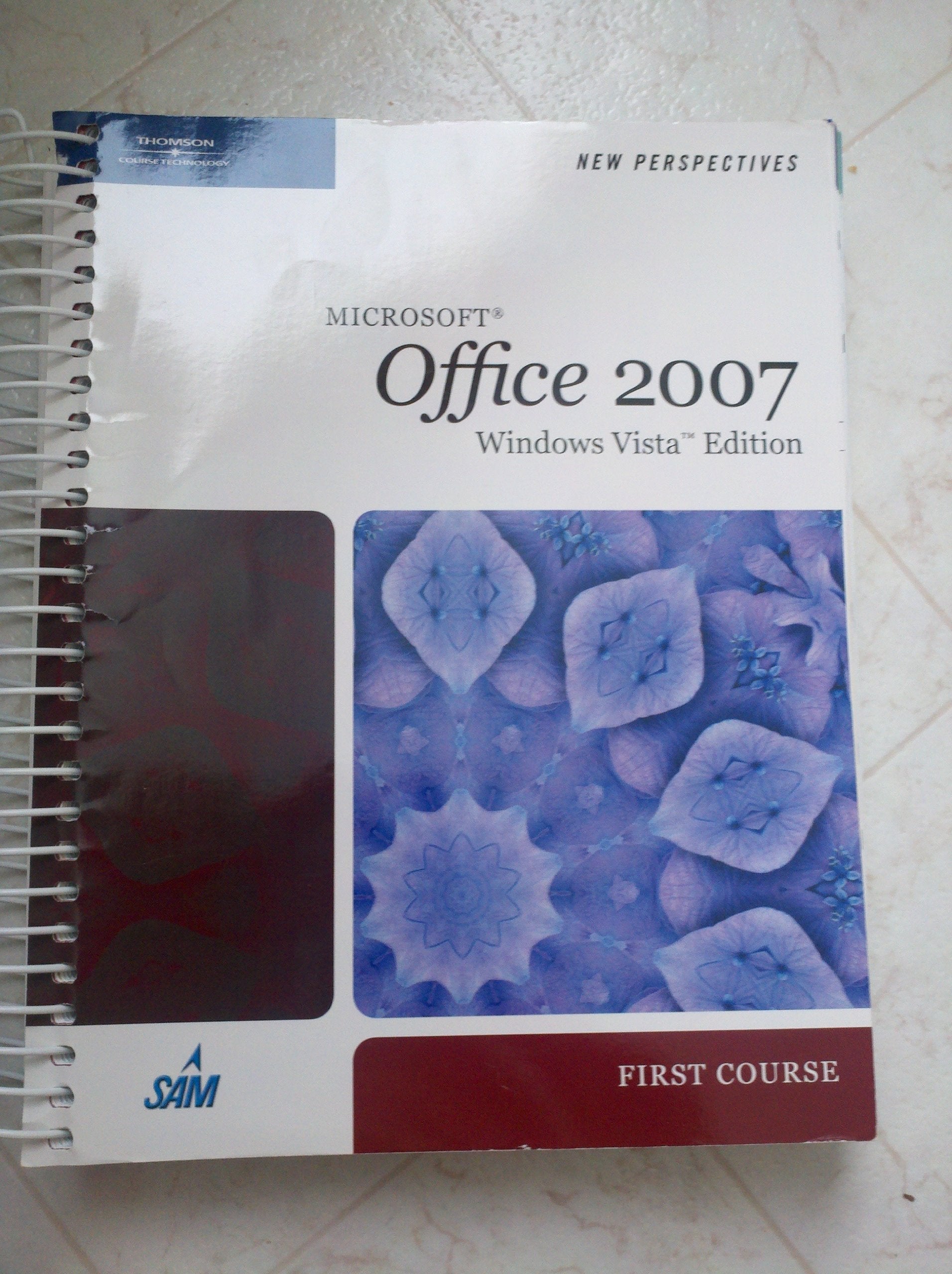 New Perspectives on Microsoft Office 2007, First Course, Windows Vista Edition (Available Titles Skills Assessment Manager (SAM),Used
