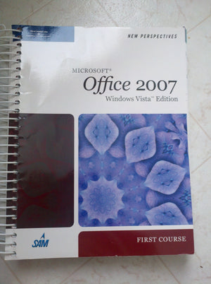 New Perspectives on Microsoft Office 2007, First Course, Windows Vista Edition (Available Titles Skills Assessment Manager (SAM),Used