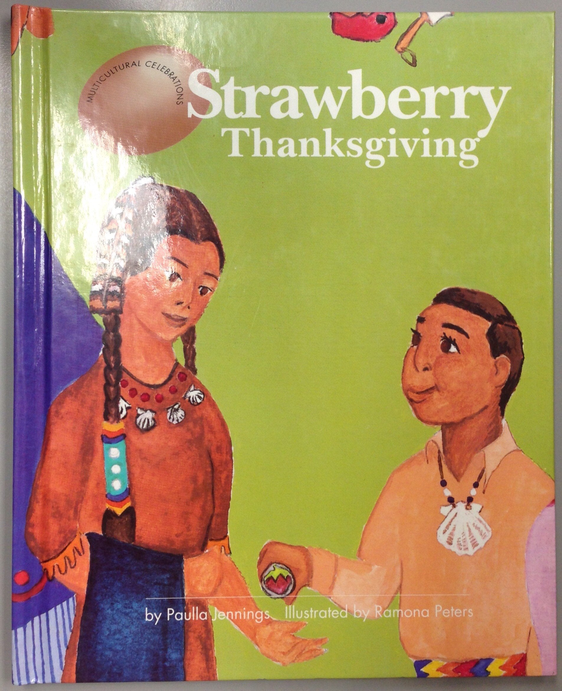 Strawberry Thanksgiving/Prepack of 6 Student Books (Multicultural Celebrations),Used