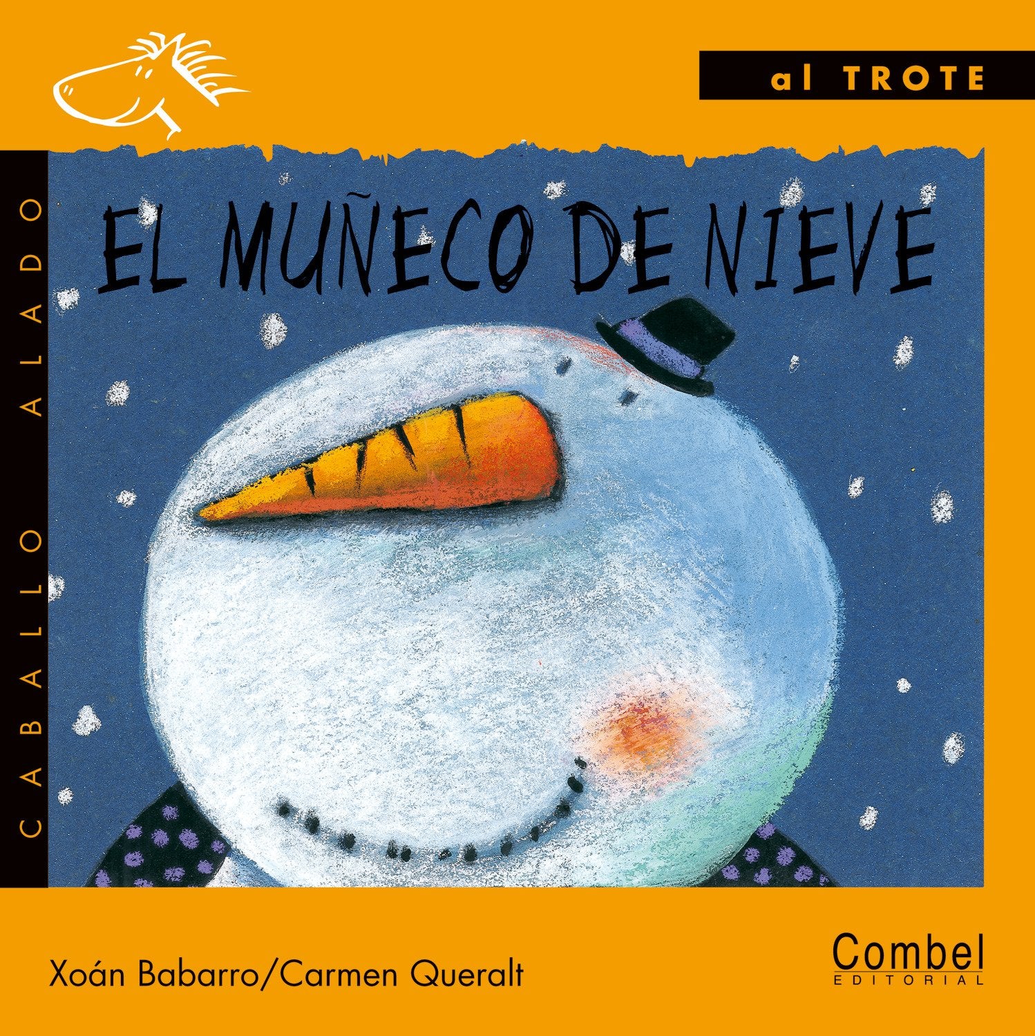 El Muneco De Nieve / The Snow Man (Caballo alado seriesAl trote),Used