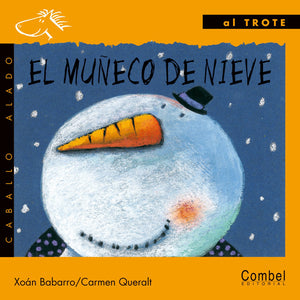 El Muneco De Nieve / The Snow Man (Caballo alado seriesAl trote),Used