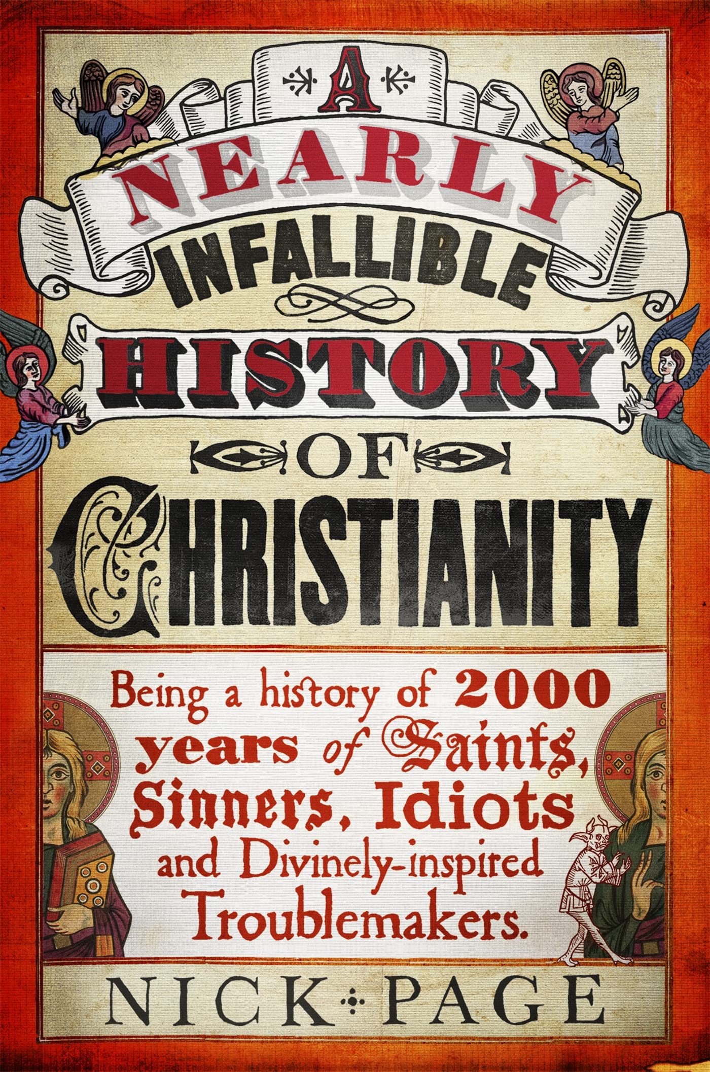 A Nearly Infallible History Of Christianity