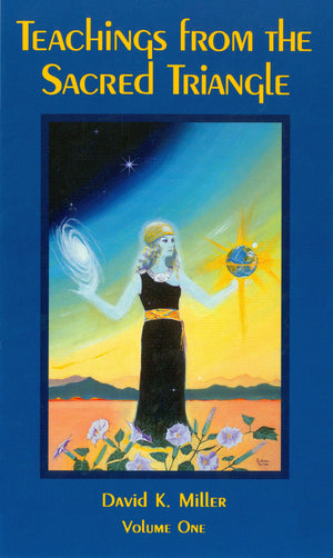 Teachings from the Sacred Triangle, Volume 1,Used