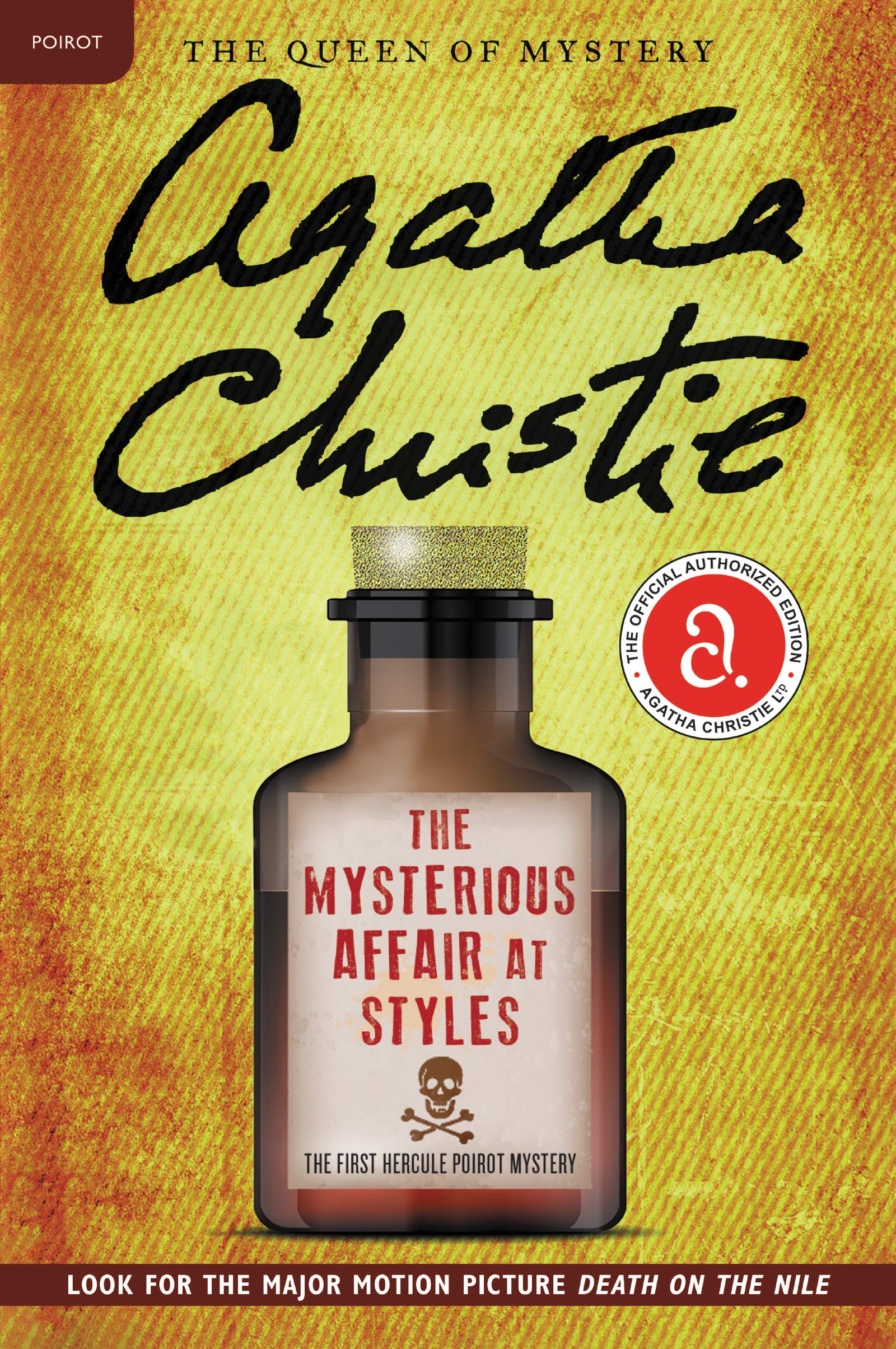 The Mysterious Affair at Styles: The First Hercule Poirot Mystery: The Official Authorized Edition: A classic lockedroom myster,Used