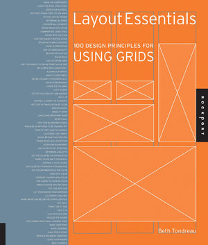 Layout Essentials: 100 Design Principles for Using Grids,Used