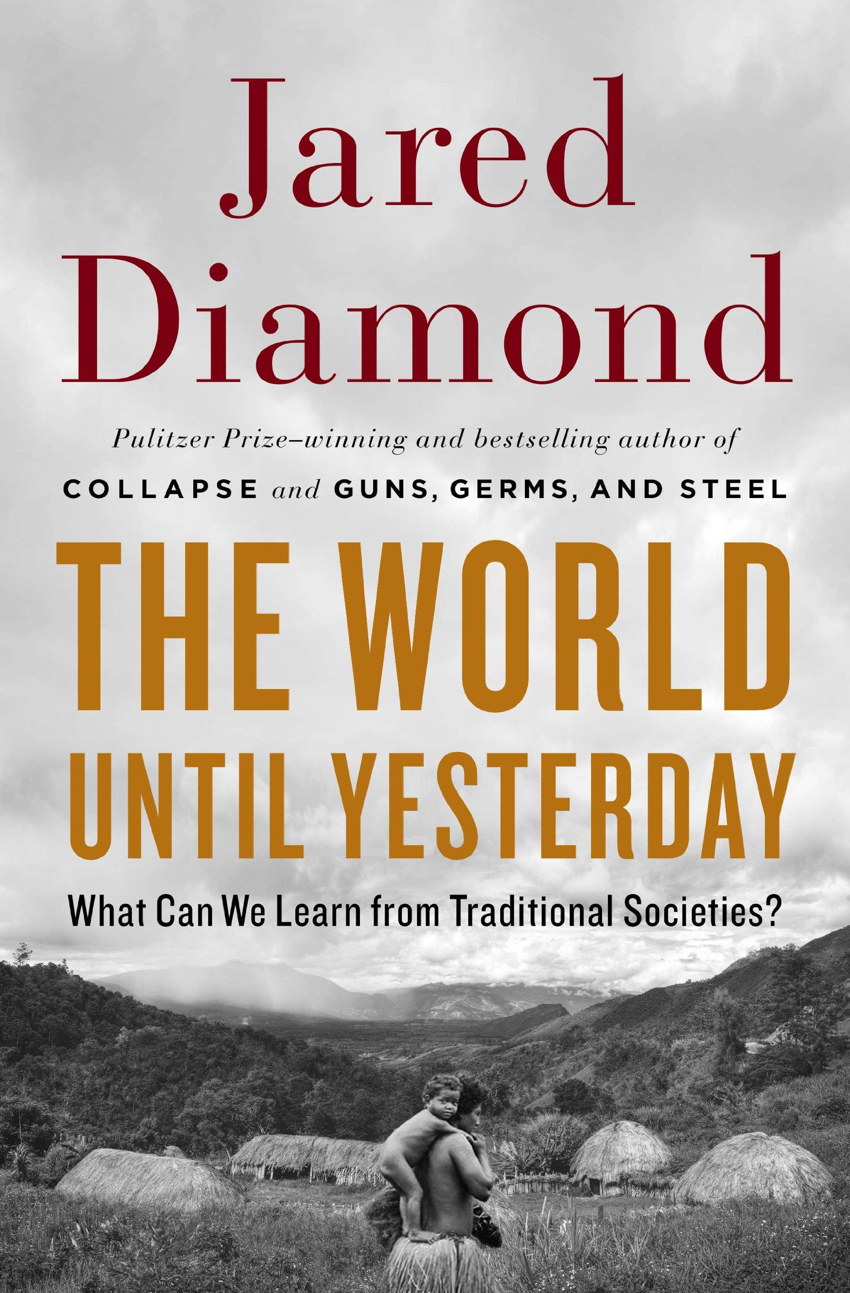 The World Until Yesterday: What Can We Learn from Traditional Societies?,Used