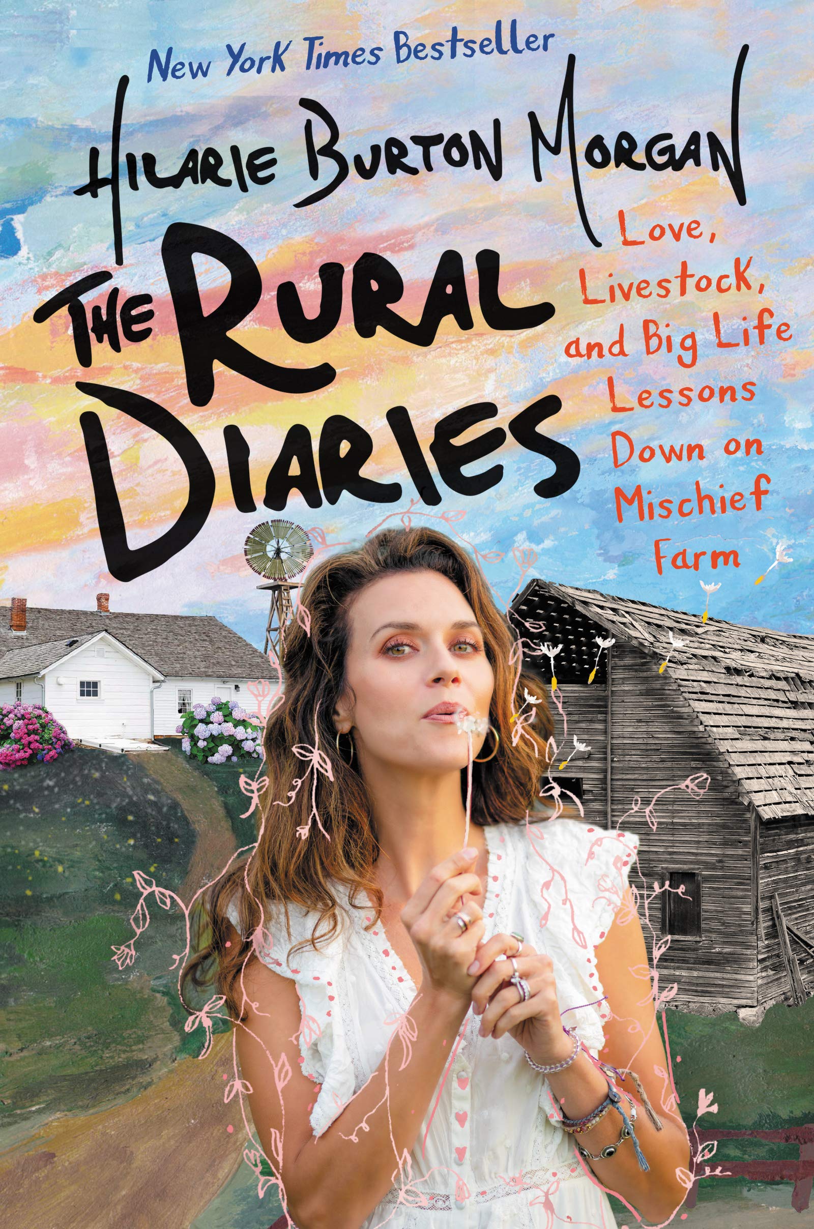 The Rural Diaries: Love, Livestock, And Big Life Lessons Down On Mischief Farm