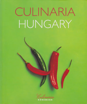 Culinaria Hungary By Aniko Gergely; Photography Christoph B (20060503)
