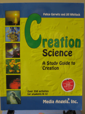 Creation Science: A Study Guide To Creation By Felice Gerwitz (2003) Paperback,Used