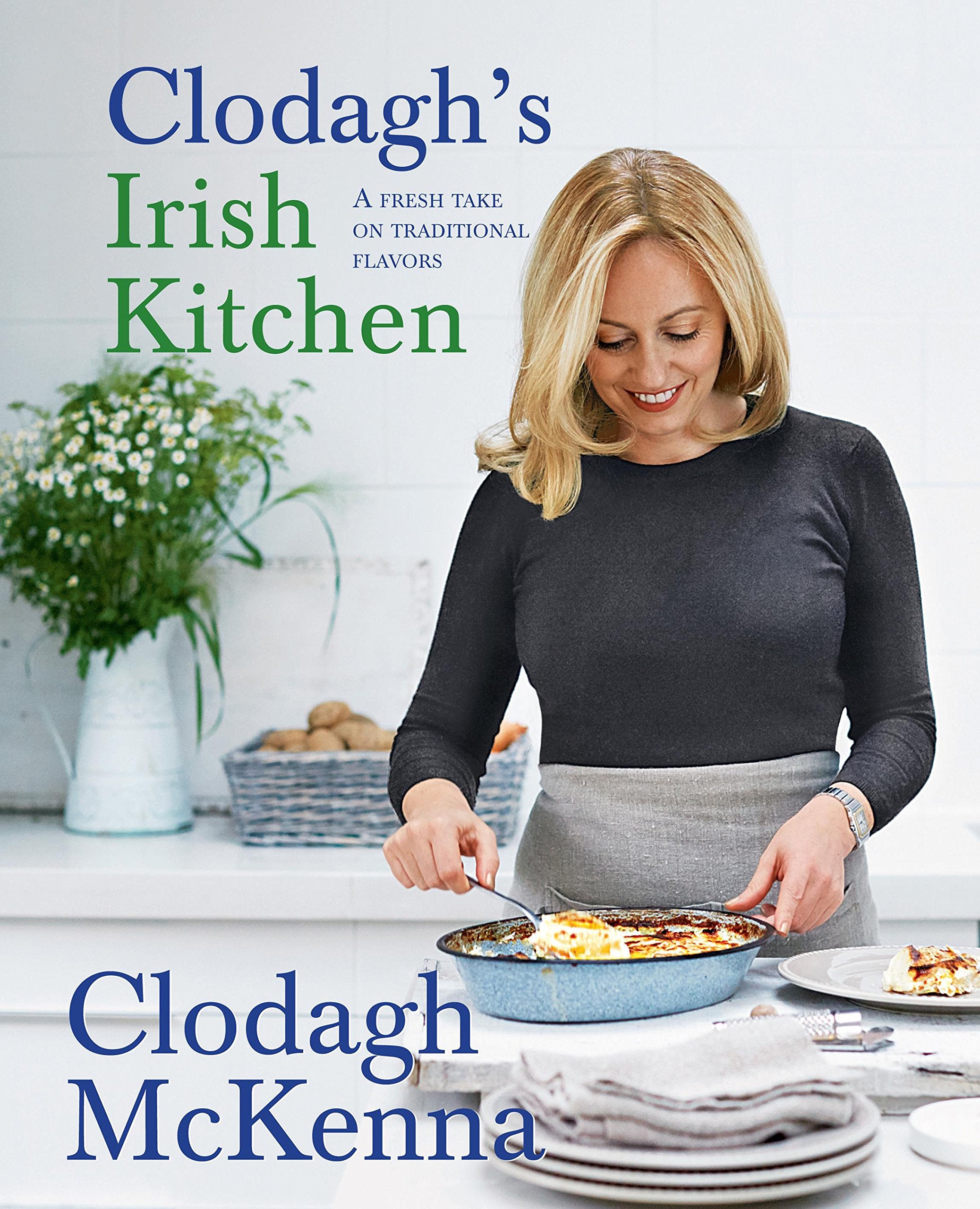 Clodagh's Irish Kitchen: A Fresh Take on Traditional Flavors,Used