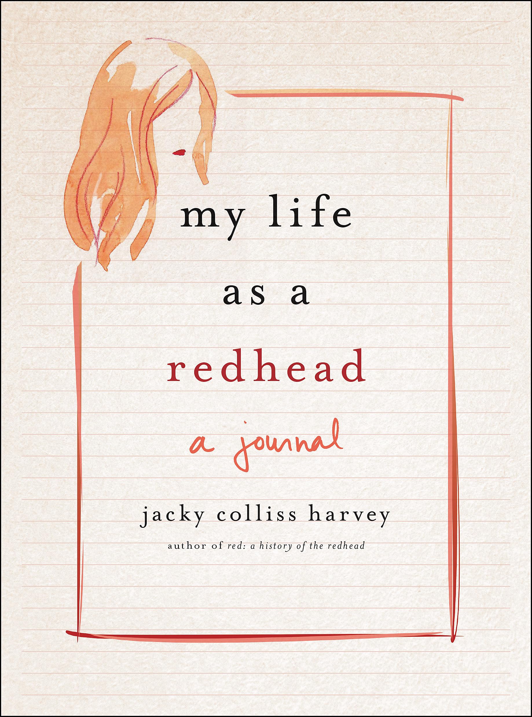 My Life As A Redhead: A Journal