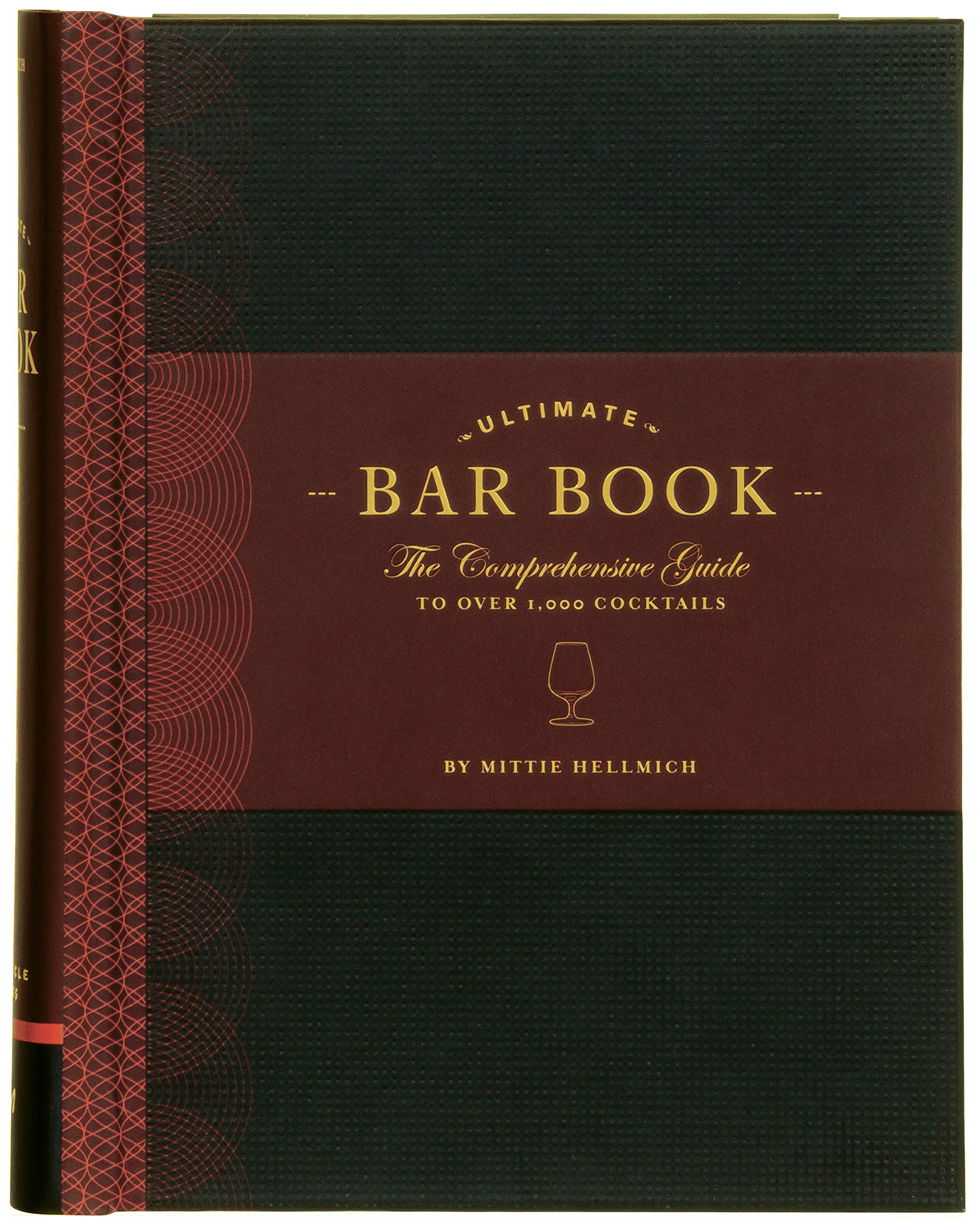 The Ultimate Bar Book: The Comprehensive Guide to Over 1,000 Cocktails (Cocktail Book, Bartender Book, Mixology Book, Mixed Drin,Used