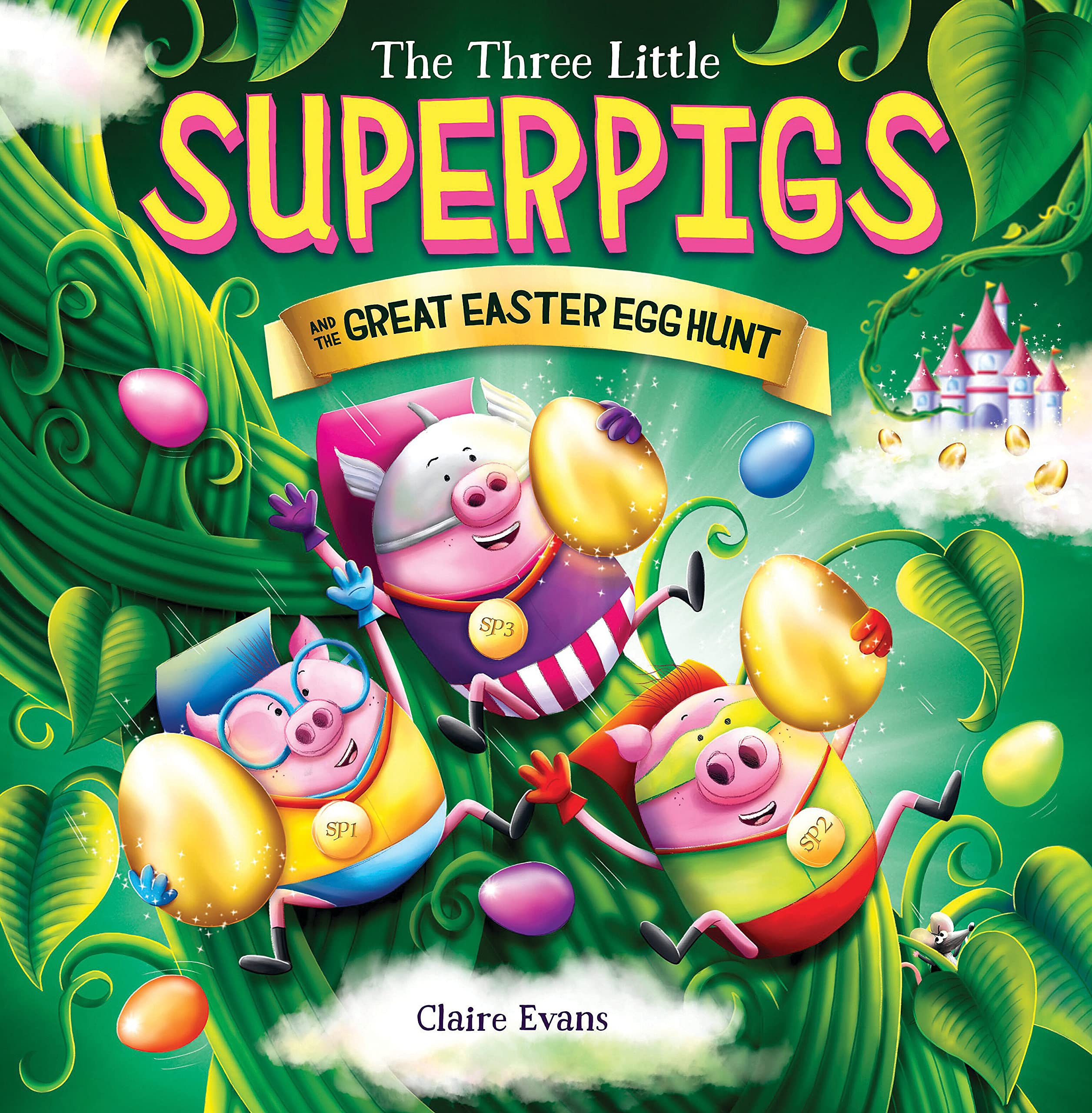 Three Little Superpigs And The Great Easter Egg Hunt (The Three Little Superpigs),Used