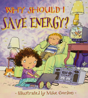 Why Should I Save Energy? (Why Should I? Books),Used