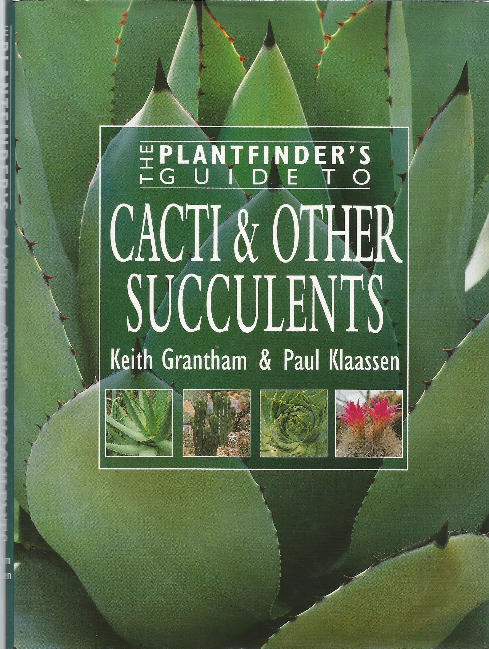 The Plantfinder's Guide to Cacti & Other Succulents,New