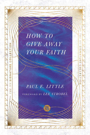How to Give Away Your Faith (The IVP Signature Collection),Used