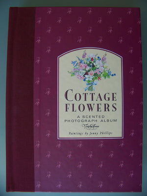 Cottage Flowers: A Scented Photograph Album,Used