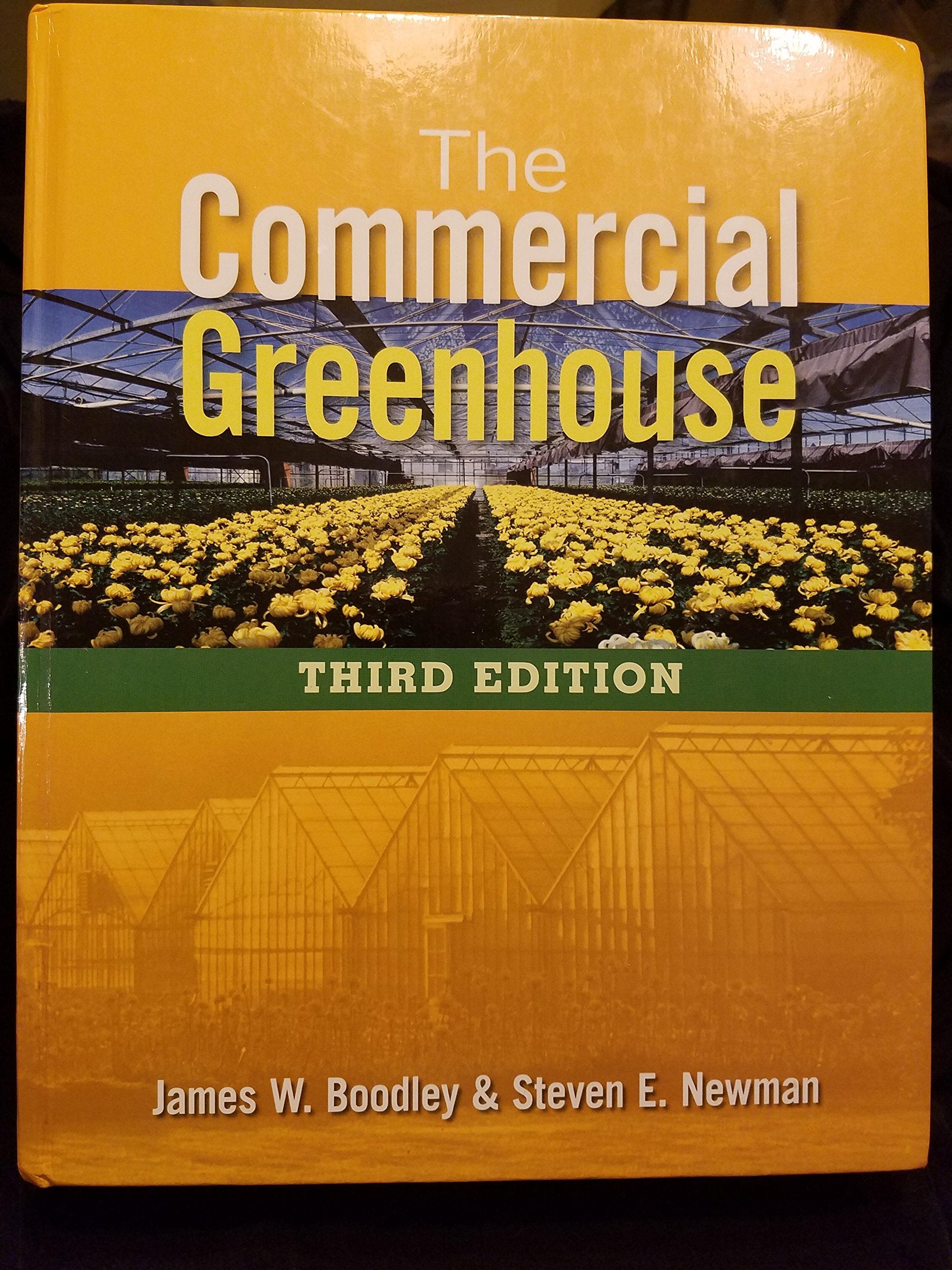 The Commercial Greenhouse,New
