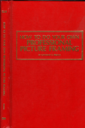 How to do your own professional picture framing,Used
