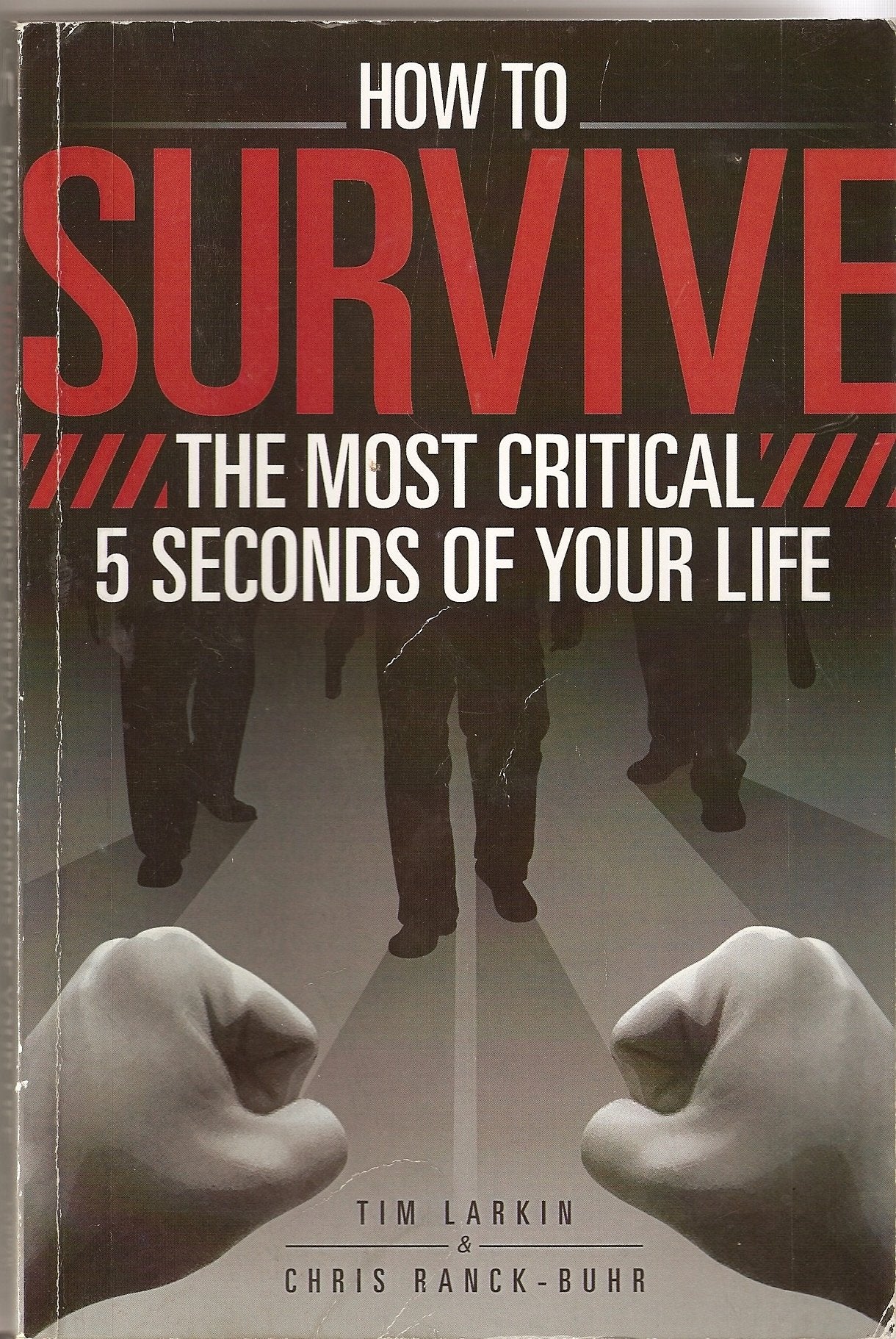 How to Survive The Most Critical 5 Seconds of Your Life,Used