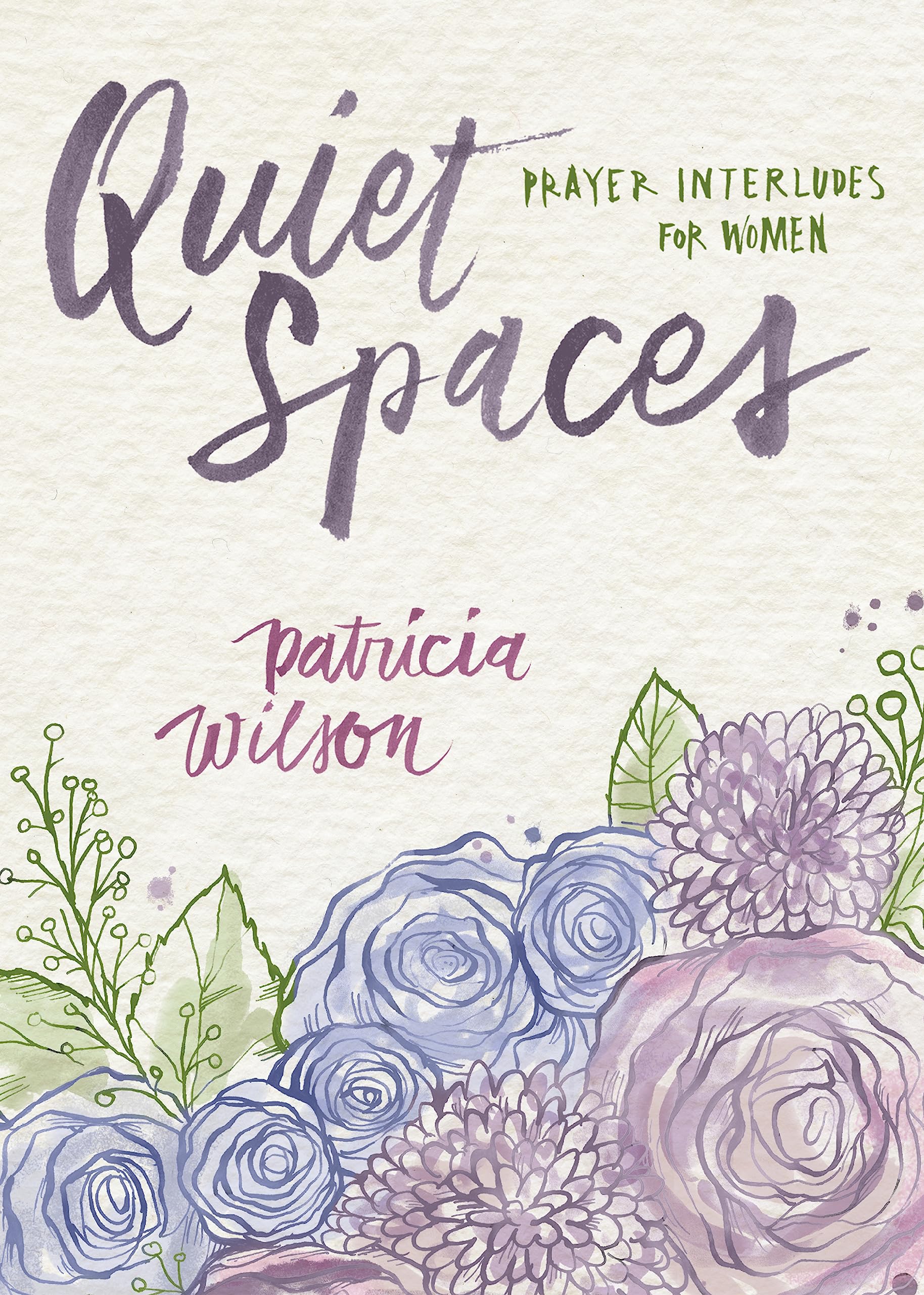 Quiet Spaces: Prayer Interludes for Women,Used