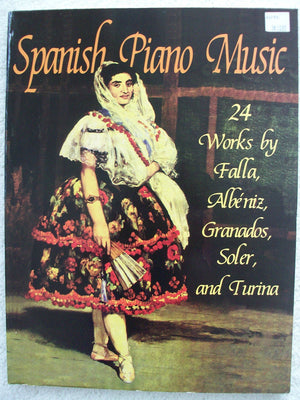 Spanish Piano Music: 24 Works by de Falla, Albniz, Granados, Soler and Turina (Dover Classical Piano Music),Used