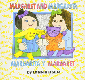 Margaret and Margarita / Margarita y Margaret,New