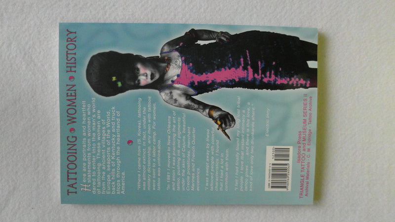 Electric Tattooing by Women 19002003 (Triangle Tattoo & Museum Series),Used
