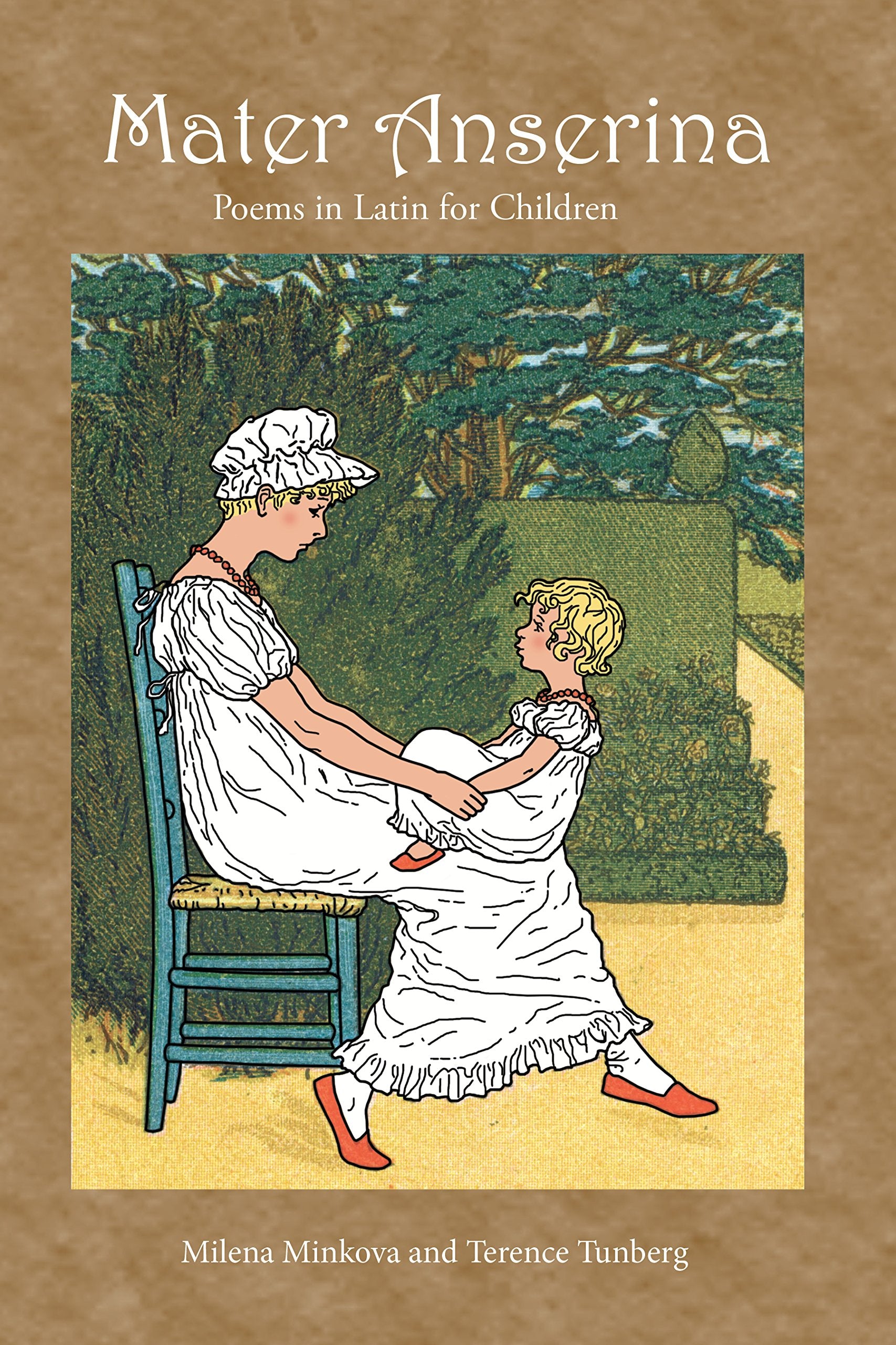 Mater Anserina: Poems in Latin for Children (Latin Edition),New