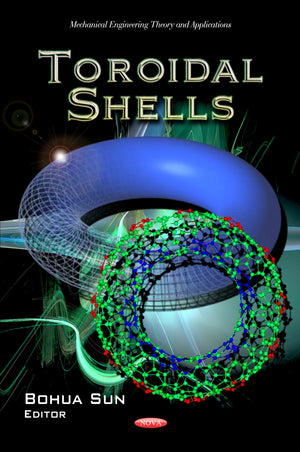 Toroidal Shells (Mechanical Engineering Theory and Applications),Used