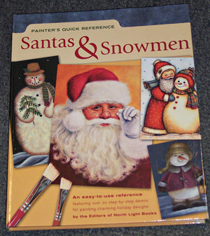 Santas & Snowmen (Painter's Quick Reference),Used
