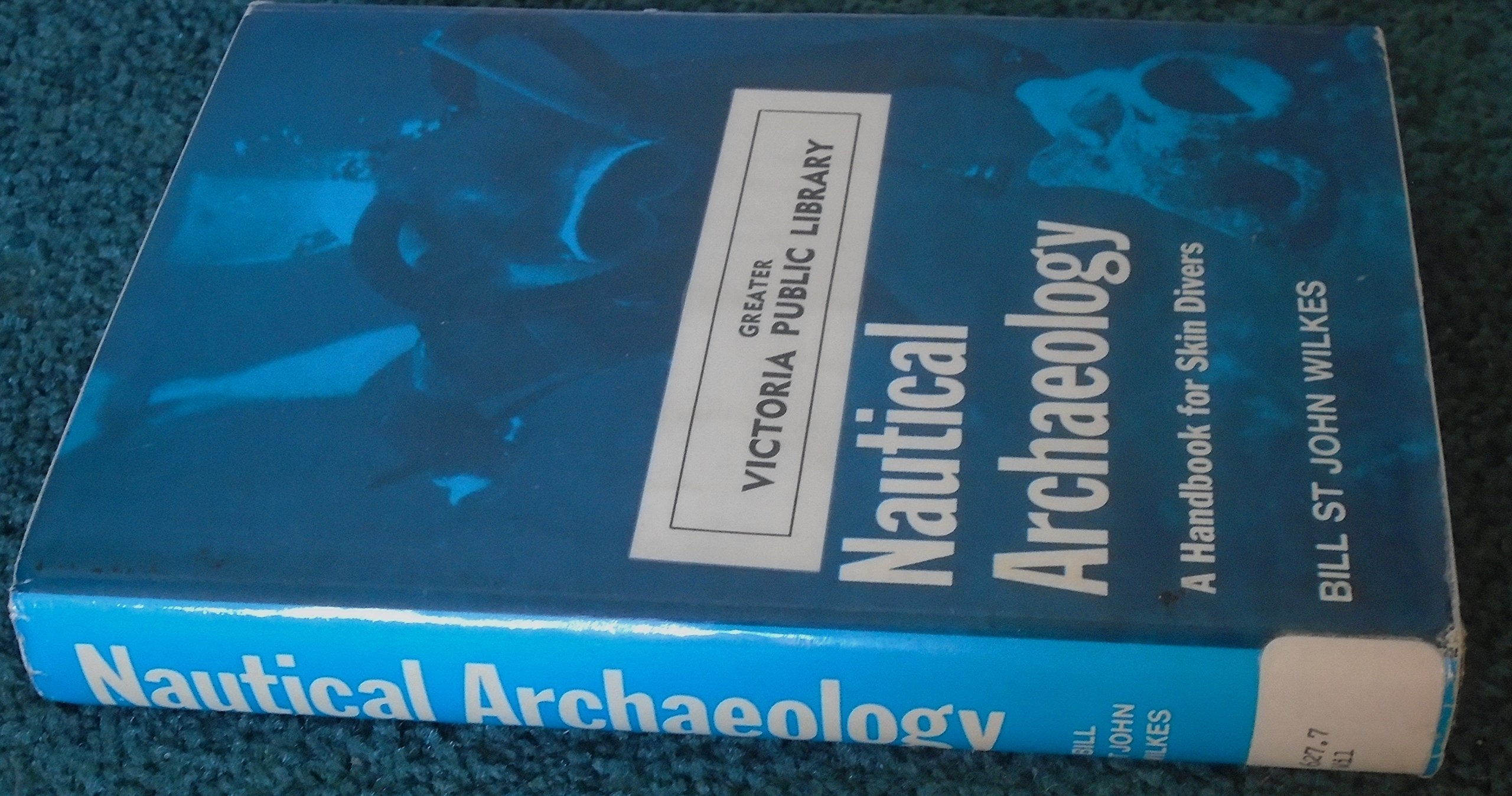 Nautical archaeology;: A handbook for skin divers,Used