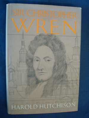 Sir Christopher Wren: A Biography,Used
