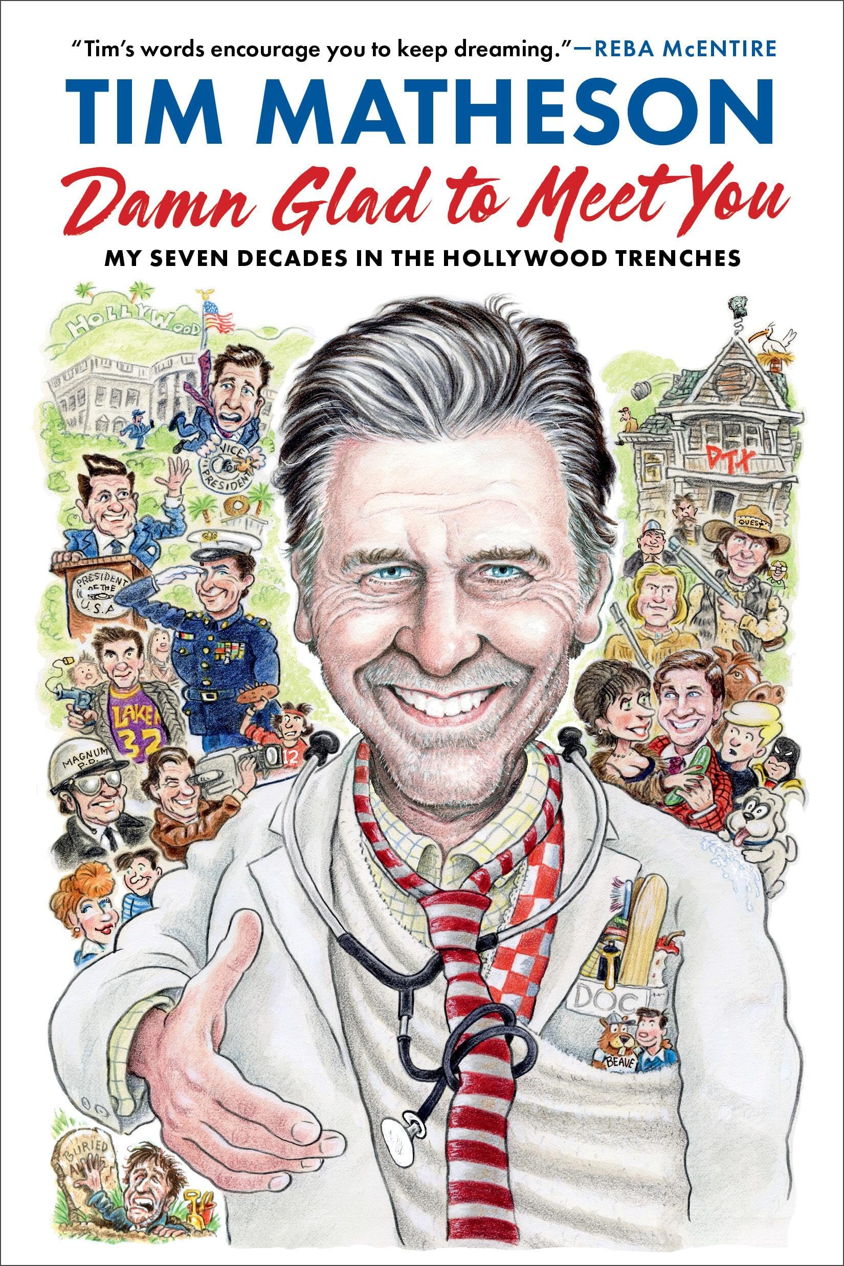 Damn Glad To Meet You: My Seven Decades In The Hollywood Trenches