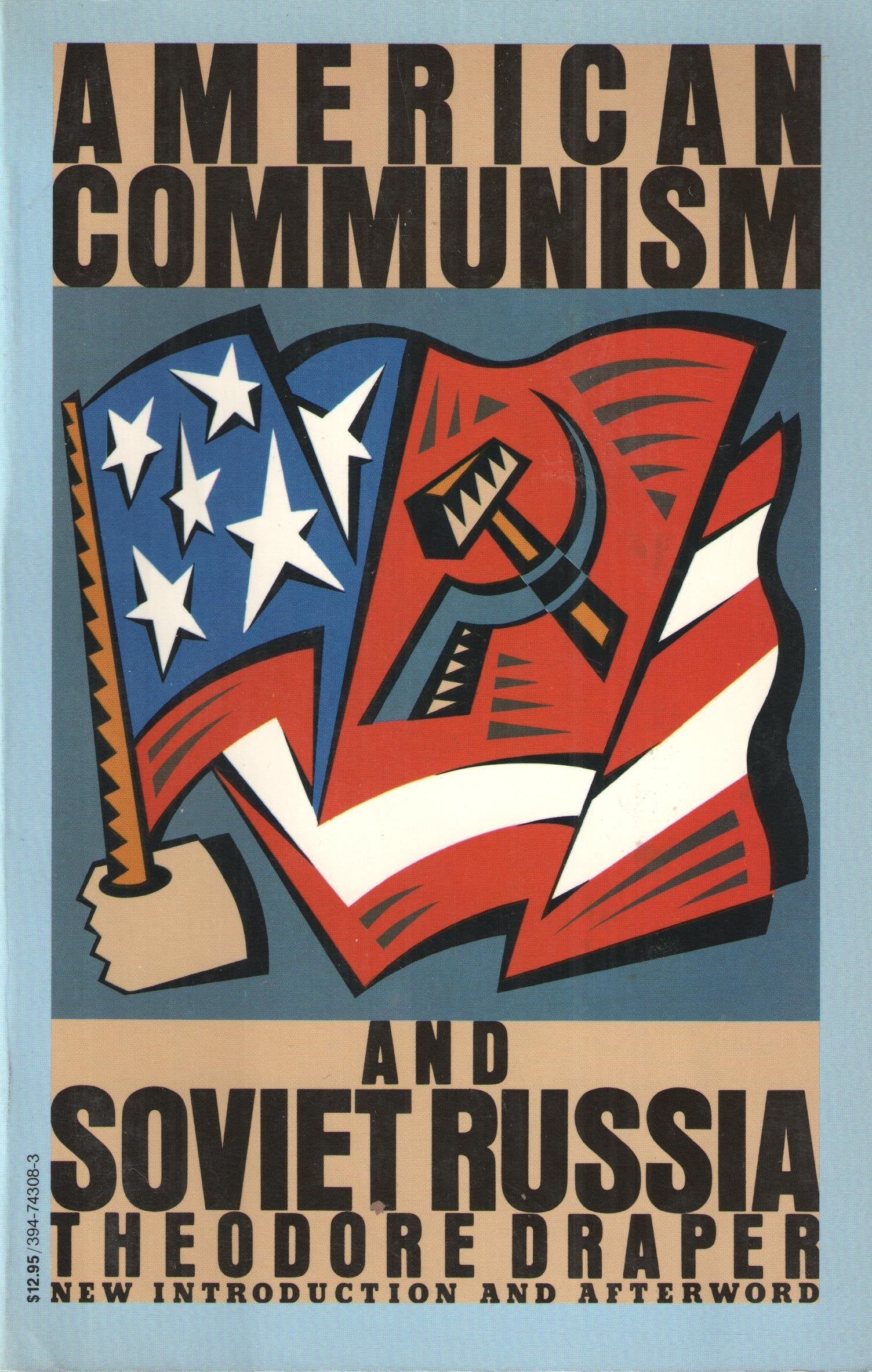 American Communism and Soviet Russia,Used