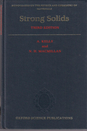 Strong Solids (Monographs on the Physics and Chemistry of Materials),Used