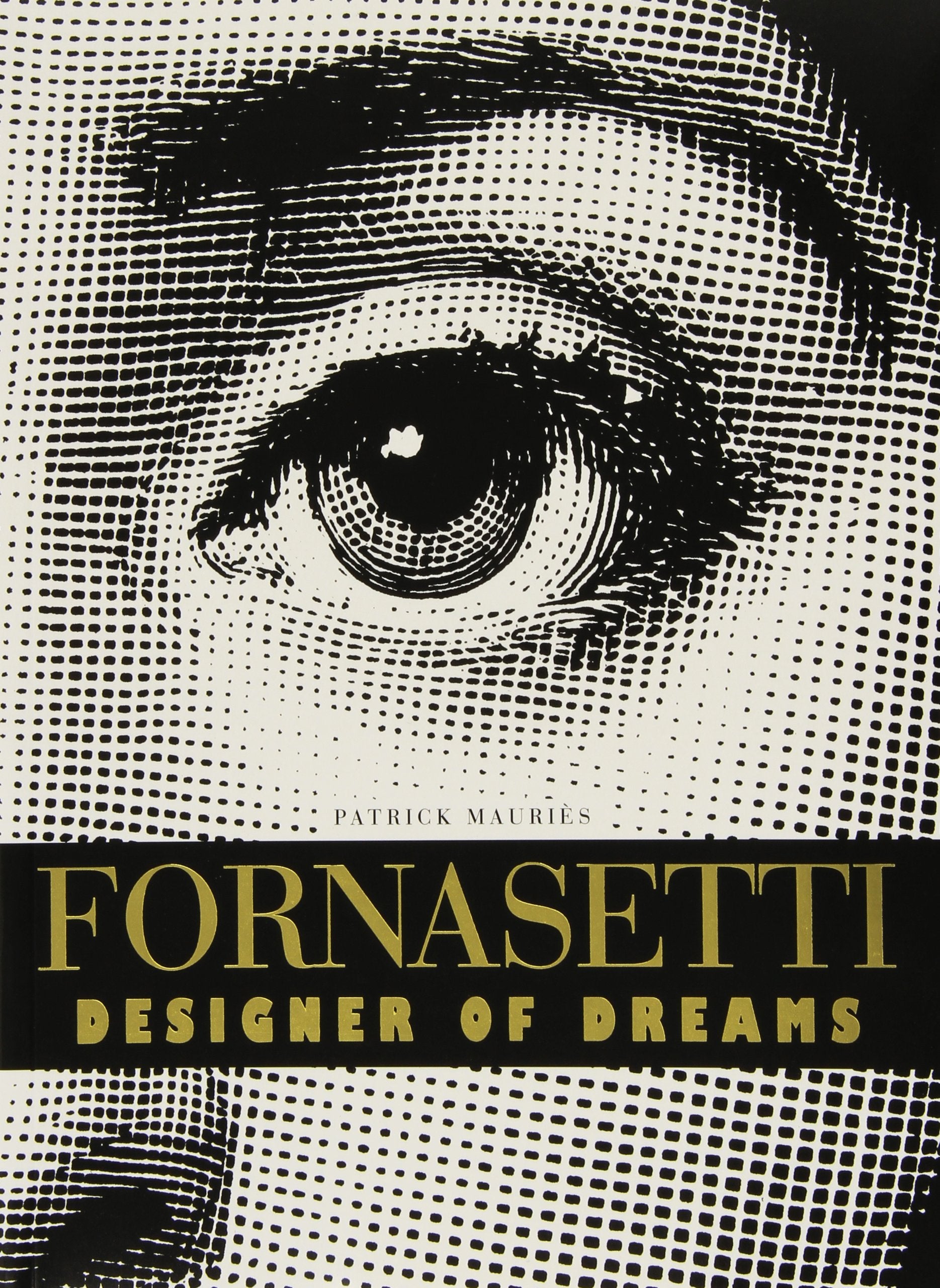 Fornasetti: Designer of Dreams (Piero Fornasetti),Used