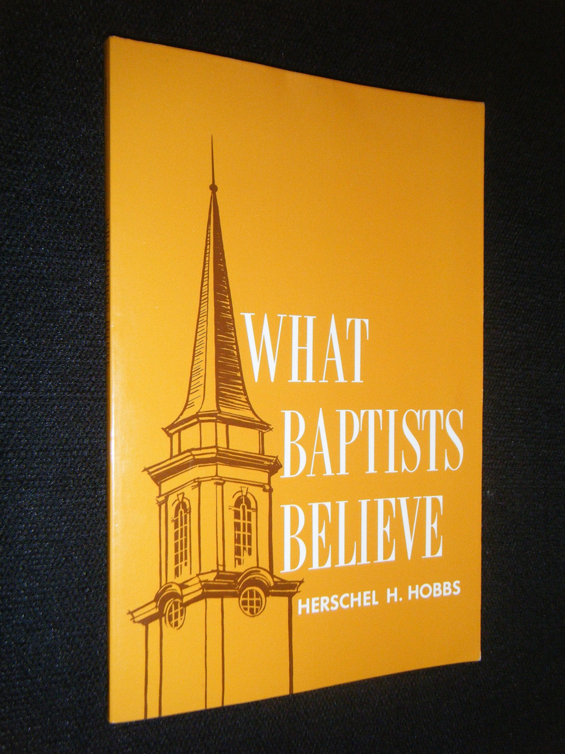 What Baptists Believe,Used
