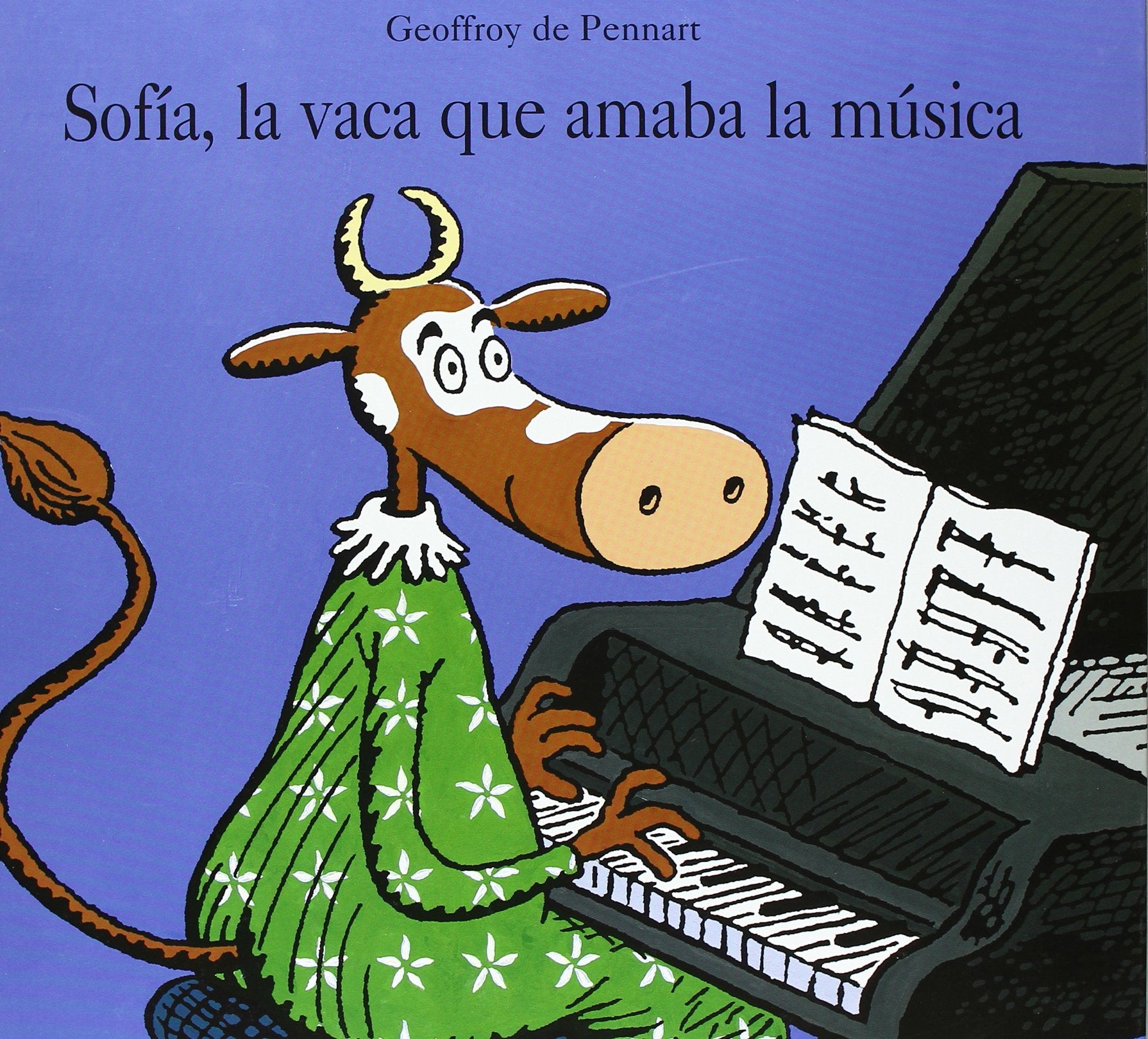 SOFIA LA VACA QUE AMABA LA MUSICA (Spanish Edition),Used