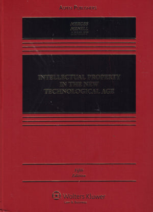 Intellectual Property in the New Technological Age: Fifth Edition,Used