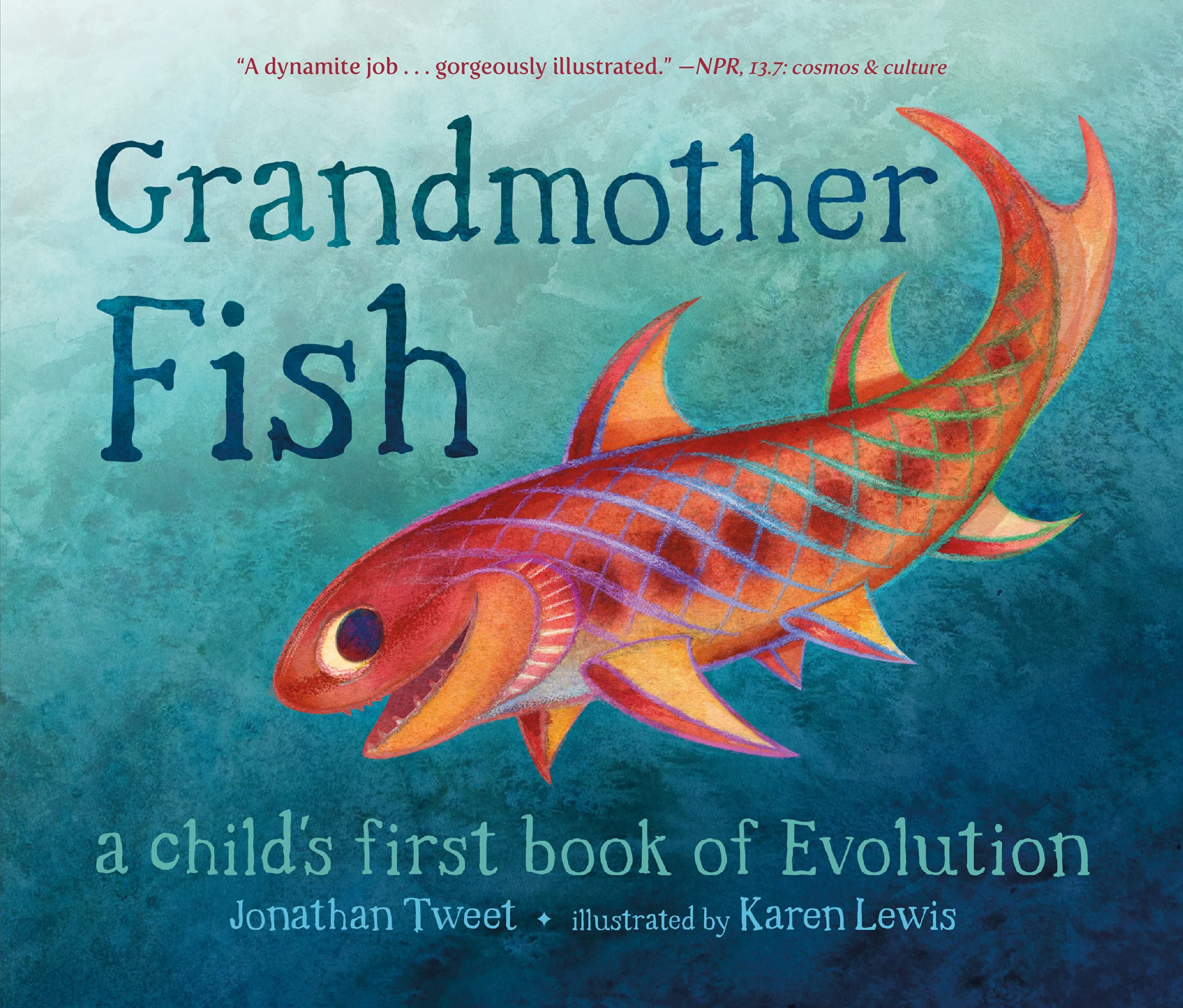 Grandmother Fish: A Child's First Book of Evolution,Used
