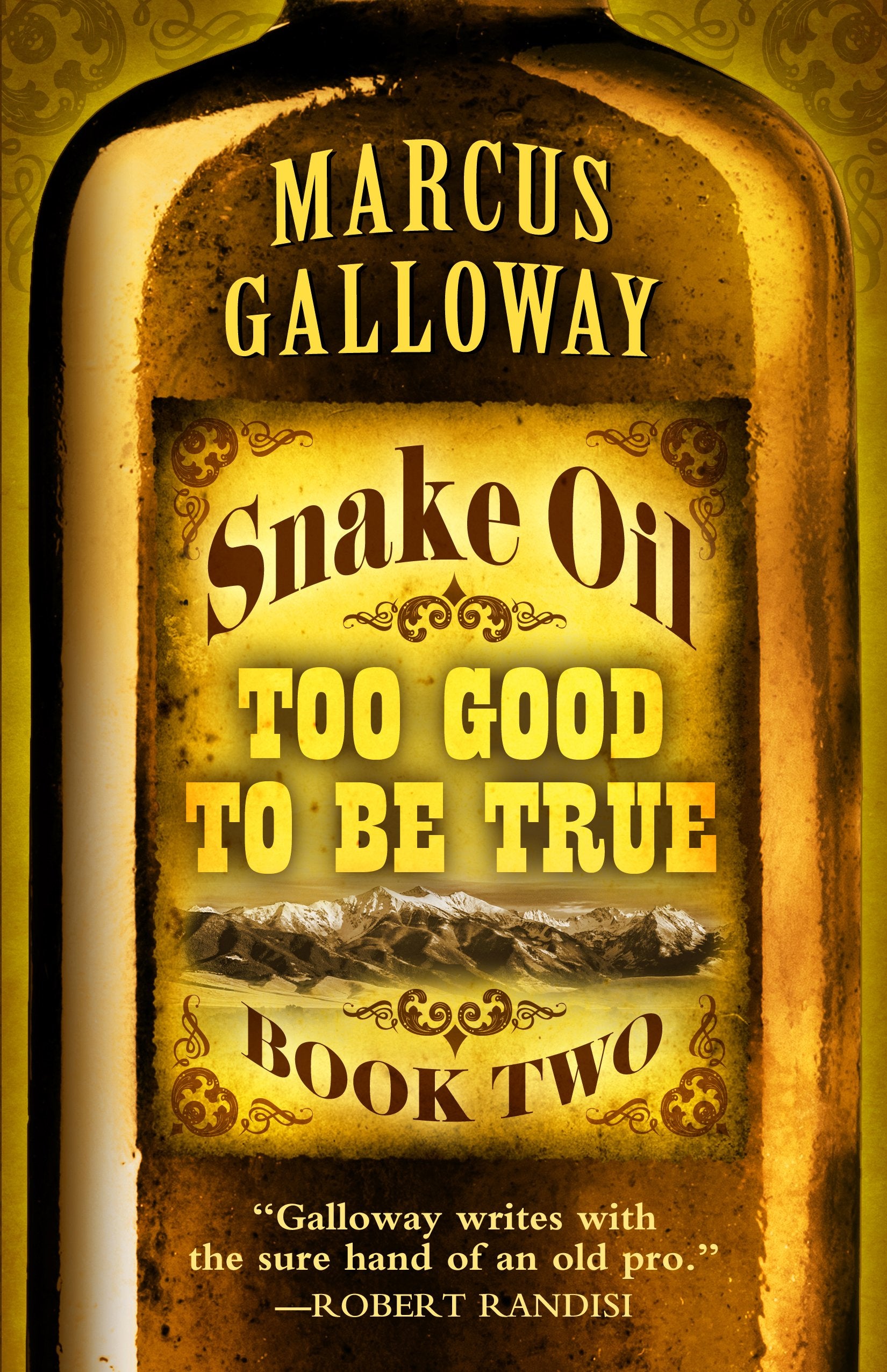 Snake Oil: Too Good To Be True,Used